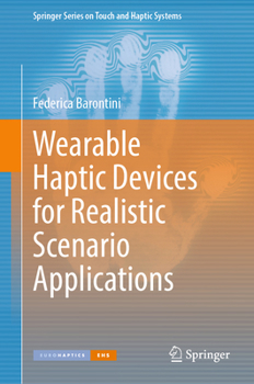 Hardcover Wearable Haptic Devices for Realistic Scenario Applications Book