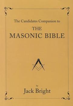 Paperback The Candidate's Companion to the Masonic Bible Book