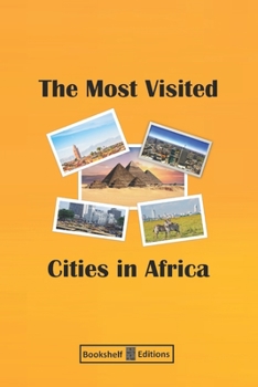 Paperback The Most Visited Cities In Africa Book