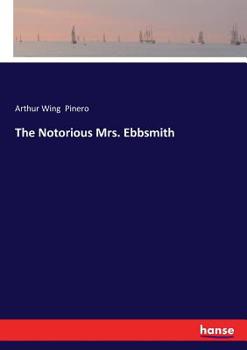 Paperback The Notorious Mrs. Ebbsmith Book