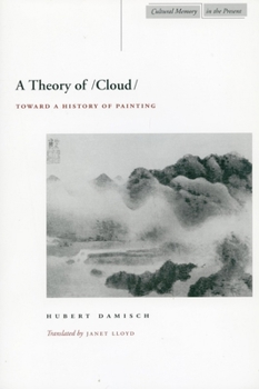 Paperback A Theory of /Cloud: Toward a History of Painting Book