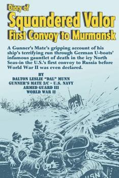 Paperback Diary of Squandered Valor: First Convoy to Murmansk Book