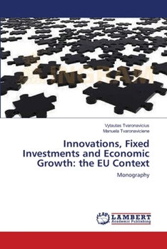 Paperback Innovations, Fixed Investments and Economic Growth: the EU Context Book