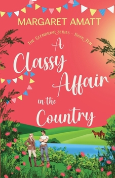 A Classy Affair in the Country - Book #10 of the Glenbriar Series