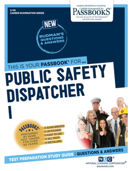 Paperback Public Safety Dispatcher I (C-116): Passbooks Study Guide Volume 116 Book