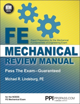 Paperback Ppi Fe Mechanical Review Manual, New Edition by Michael R. Lindeburg, Pe - Comprehensive Fe Book for the Fe Mechanical Exam Book