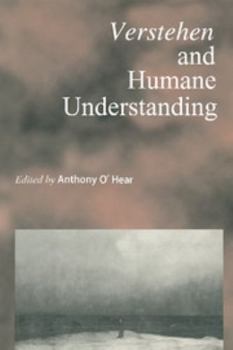 Verstehen and Humane Understanding - Book  of the Royal Institute of Philosophy Supplements