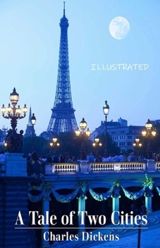 Paperback A Tale of Two Cities Illustrated Book