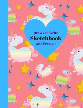 Paperback Draw and Write Sketchbook with Prompts: A Pink and Blue Activity Book with Unicorns Book