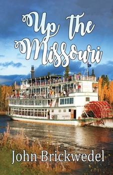 Paperback Up The Missouri Book