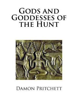 Paperback Gods and Goddesses of the Hunt Book