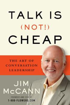 Hardcover Talk Is (Not!) Cheap: The Art of Conversation Leadership Book