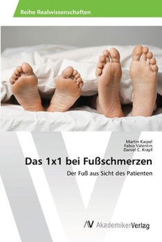Paperback Das 1x1 bei Fußschmerzen (German Edition) [German] Book