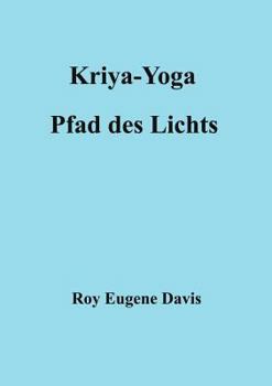 Paperback Kriya-Yoga, Pfad des Lichts [German] Book