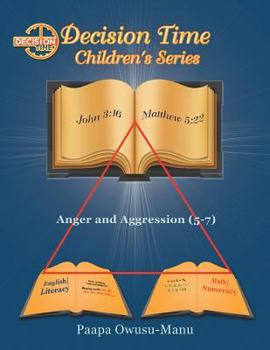 Paperback Decision Time Children's Series: Anger and Aggression (5-7) Book