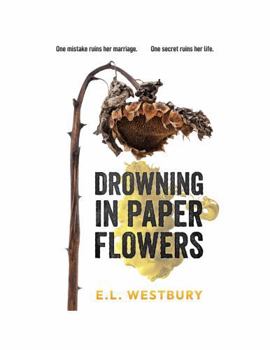 Drowning in Paper Flowers