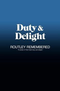 Hardcover Duty & Delight: Routley Remembered Book