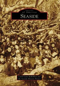 Seaside (Images of America: California) - Book  of the Images of America: California
