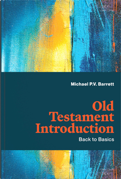 Old Testament Introduction: Back to Basics