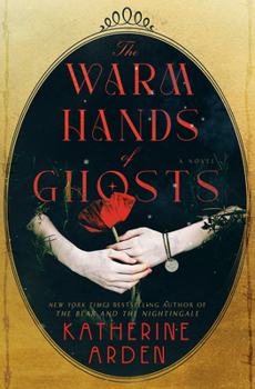 Hardcover The Warm Hands of Ghosts Book