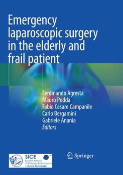 Paperback Emergency Laparoscopic Surgery in the Elderly and Frail Patient Book