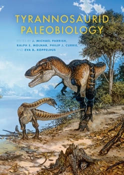 Hardcover Tyrannosaurid Paleobiology Book