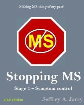 Paperback Stopping MS: Stage 1 - Symptom Control Book