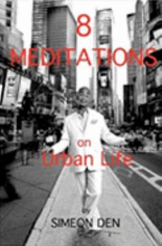 Paperback 8 Meditations on Urban Life Book