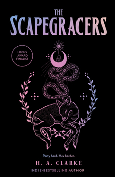 The Scapegracers - Book #1 of the Scapegracers