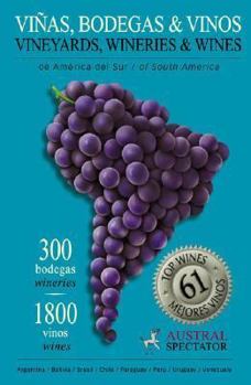 Paperback Vineyards, Wineries & Wines of South America - 2005 [Spanish] Book