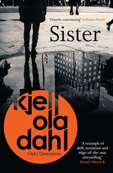 Sister - Book #9 of the Oslo Detectives