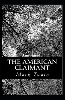 Paperback The American Claimant Annotated Book