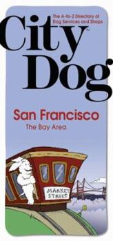 Paperback City Dog San Francisco & the Bay Area Book