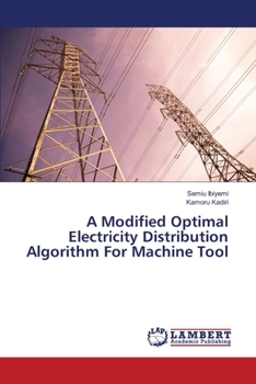 Paperback A Modified Optimal Electricity Distribution Algorithm For Machine Tool Book