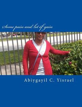 Paperback Some pain and lot of gain Book