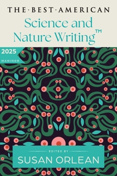 Paperback The Best American Science and Nature Writing 2025 Book