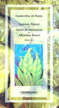 Paperback Mistral / Ibarbourou / Storni - Poesía (Spanish Edition) [Spanish] Book