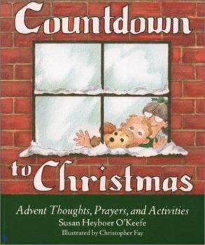 Paperback Countdown to Christmas: Advent Thoughts, Prayers, and Activities Book