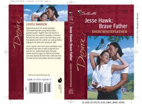 Mass Market Paperback Jesse Hawk: Brave Father Book