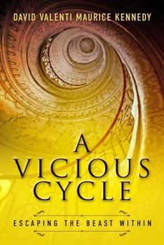 Paperback A Vicious Cycle: Escaping the Beast Within Book