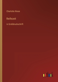 Paperback Reifezeit: in Großdruckschrift [German] Book