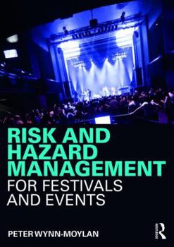 Paperback Risk and Hazard Management for Festivals and Events Book