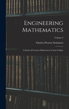 Hardcover Engineering Mathematics: A Series of Lectures Delivered at Union College; Volume 2 Book