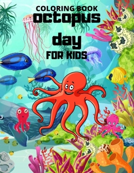 Paperback Octopus day: Coloring book For Kids Book