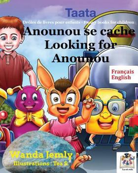 Paperback Anounou se cache - Looking for Anounou [French] Book