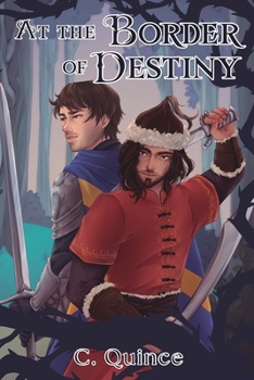At the Border of Destiny