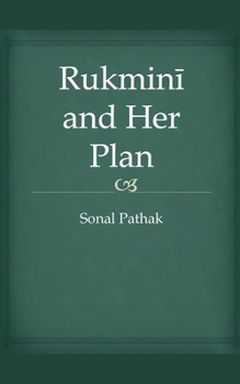 Paperback Rukmini and Her Plan Book