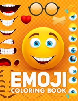 Emoji Coloring Book: An Emoji Coloring Book for Kids with 50+ Funny, Cute, and Easy Coloring Page