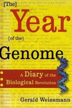 Paperback The Year of the Genome: A Diary of the Biological Revolution Book