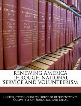 Paperback Renewing America Through National Service and Volunteerism Book